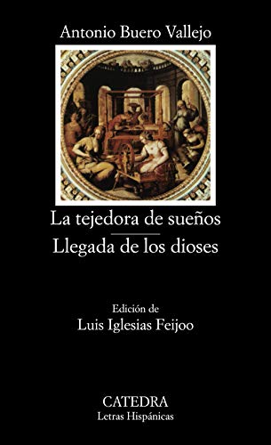 Livro La Tejedora De Sueños Y Llegada De Los Dioses de Carlos Fuentes (Espanhol) Ediciones Cátedra - Livros - livro, tejedora, sonhos, dioses