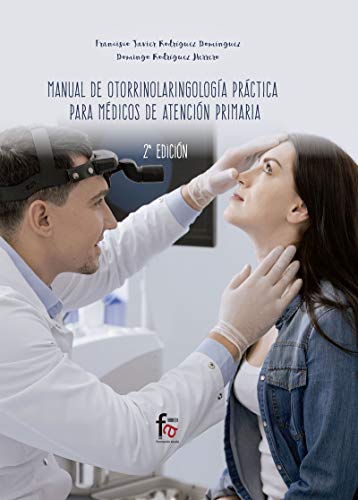 Livro Manual De Otorrinolaringologia Paractica Para Medicos En At Formación Alcalá - Livros - otorrinolaringologia, médicos, atendimento