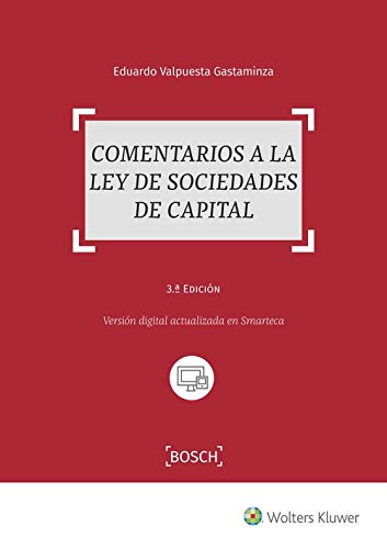 Livro Comentarios A La Ley De Sociedades De Capital (3ª Ed.) de José María Serrano García, Juan Manuel Fernández Gómez Libros - Livros - comentário, sociedades de capital, 3ª edição