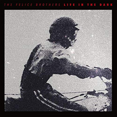 CD Felice Brothers - Life In The Dark (1CDs) YEP ROC RECORDS - Música e gravações de som - cd, felice brothers, life in the dark