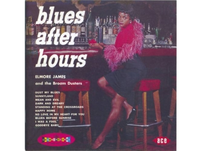 CD Blues After Hours - Blues After Hours (1 CDs) Ace - Cds de música - elmore james, blues, carreira, estilo