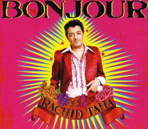 CD Rachid Taha - Bonjour (1 CDs) (Música) Barclay - Música e gravações de som - Rachid Taha, cd, Bonjour, música
