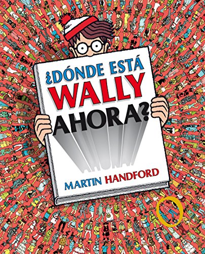 Livro ¿Dónde Está Wally Ahora? de Martin Handford (Espanhol) B de Blok (Ediciones B) - Livros - Wally, nuevos detalles, clásico, fenômeno mundial