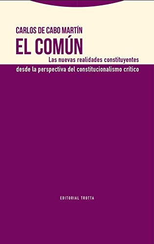 Livro El Común Las Nuevas Realidades Constituyentes de José María Arzak (Espanhol) Editorial Trotta, S.A. - Livros - livro, el común, nuevas realidades, constituyentes, josé maría arzak