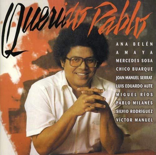 CD Querido Pablo - Querido Pablo (1 CDs) MÚSICA - Música e gravações de som - Pablo Milanés, álbum solo, México, participações