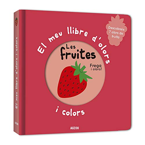 Livro El Mi Libro De Olores Y Colores de Josep Miquel Claret (Espanhol) Auzou - Livros - frutas, pistas, animais, alimentos