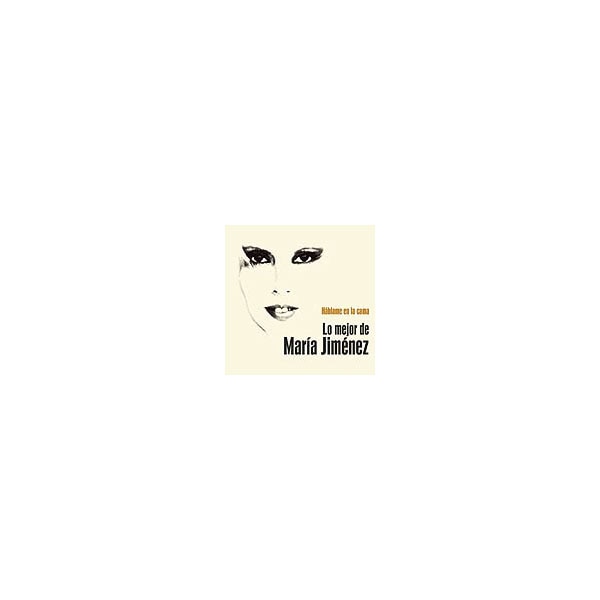 CD María Jiménez - Hablame En La Cama (Edição em Espanhol) DRO - Música e gravações de som - maria jimenez, hablame en la cama, edição em espanhol, pablo alonso
