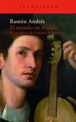 Livro El Mundo En El Oido de Josep Miquel Claver (Espanhol) EL ACANTILADO - Livros - livro, mundo, ouvido